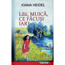 Lilii, muica, ce facusi iar?