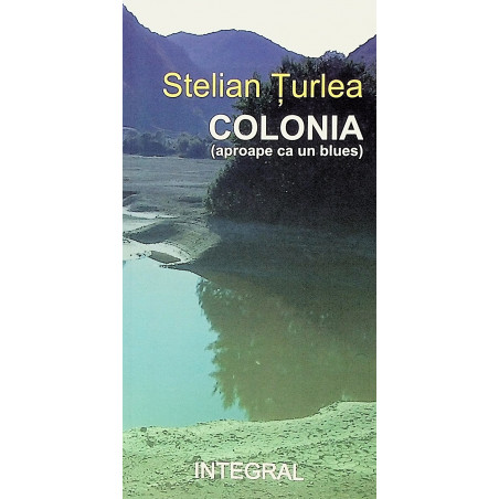 Colonia (aproape ca un blues)