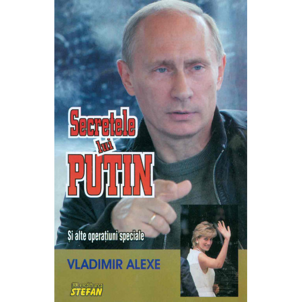 Secretele lui Putin si alte operatiuni speciale