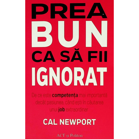 Prea bun ca sa fii ignorat....