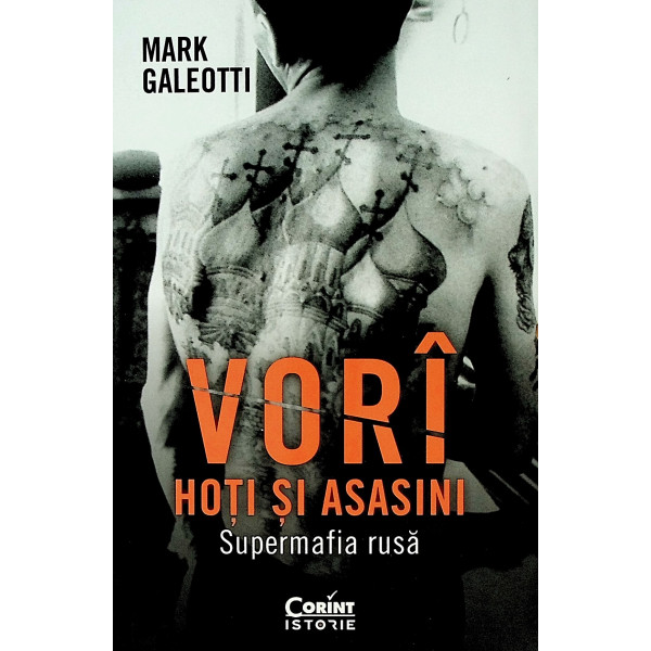 Vori. Hoti si asasini - Supermafia rusa