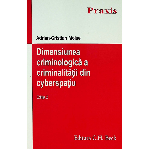 Dimensiunea criminologica a criminalitatii din cyberspatiu