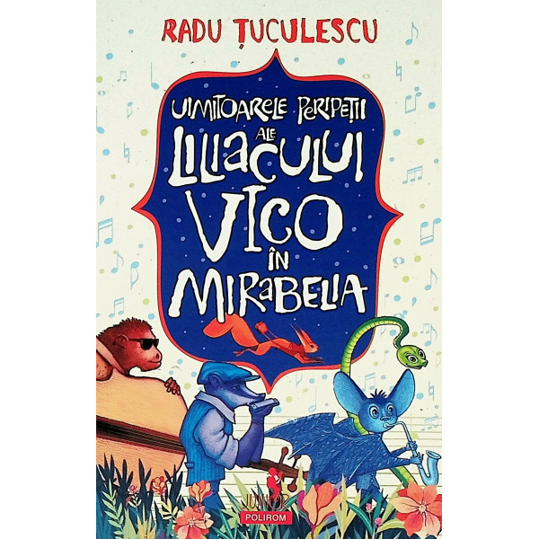 Uimitoarele peripetii ale liliacului Vico in Mirabelia