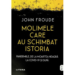 Molimele care au schimbat...