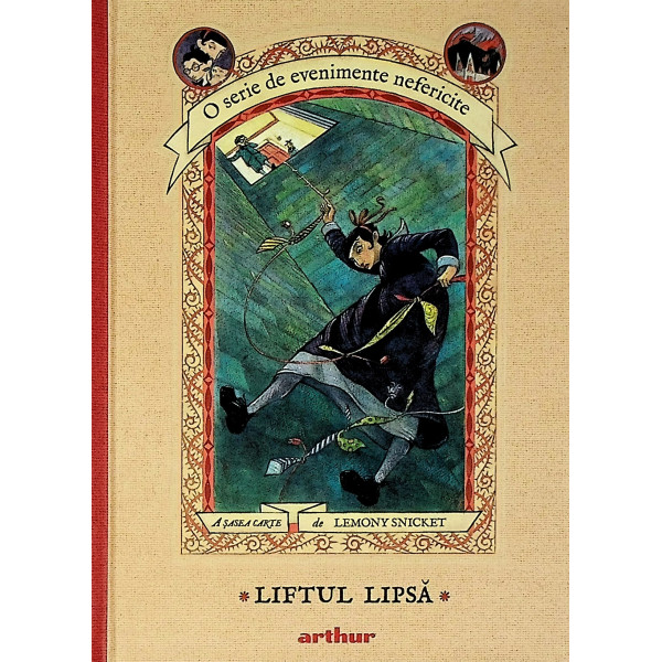 O serie de evenimente nefericite, vol. VI - Liftul lipsa