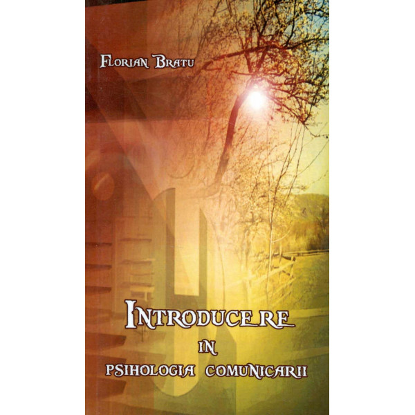 Introducere in psihologia comunicarii