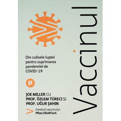 Vaccinul. Din culisele...