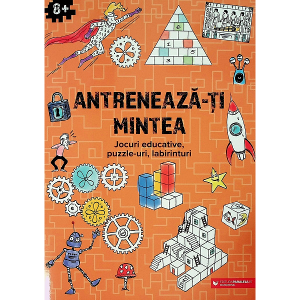 Antreneaza-ti mintea. Jocuri educative, puzzle-uri, labirinturi