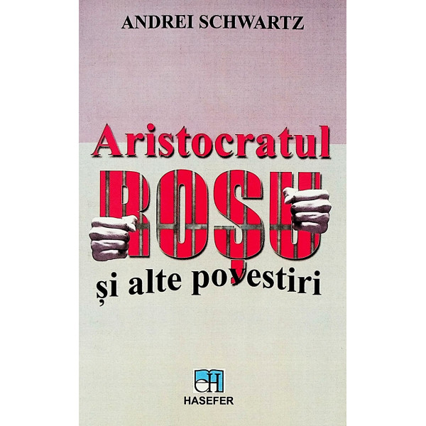 Aristocratul Rosu si alte povestiri