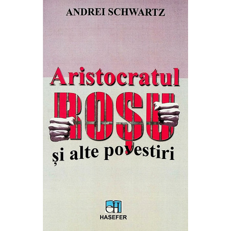 Aristocratul Rosu si alte...