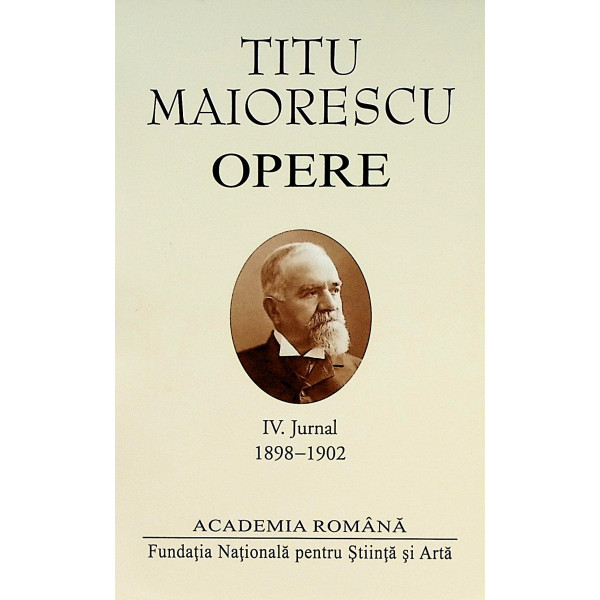 Opere, vol. IV - Jurnal, 1898-1902