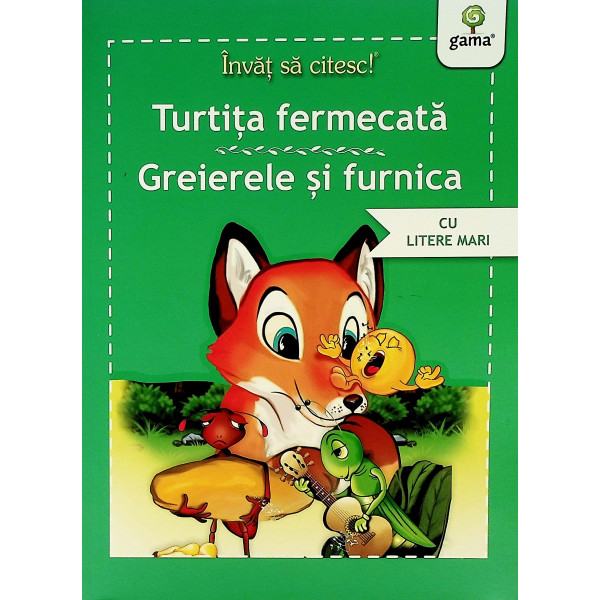 Turtita fermecata. Greierele si furnica