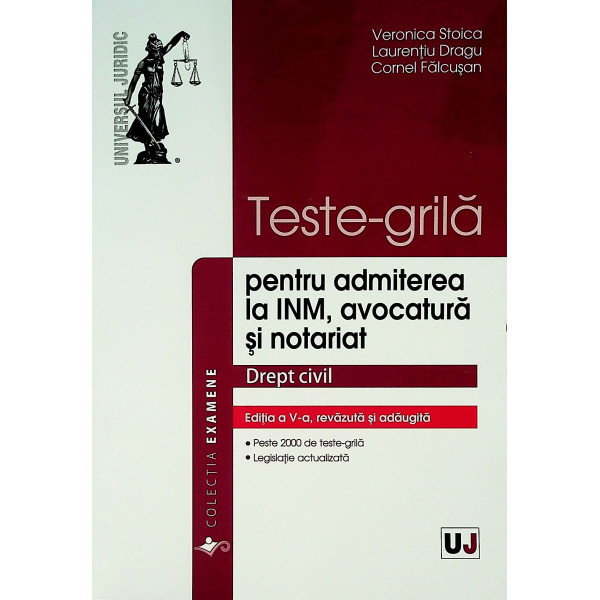 Teste-grila pentru admiterea la INM, avocatura si notariat - Drept civil