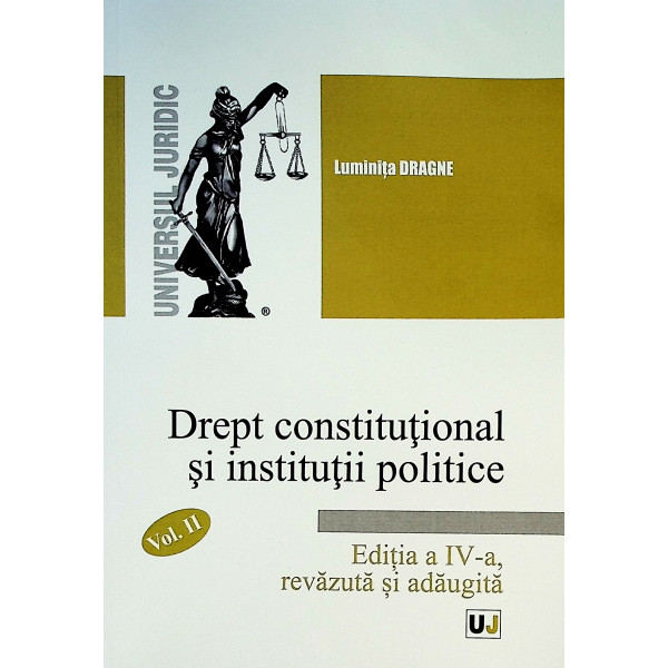 Drept constitutional si institutii politice, vol. II