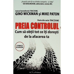 Preia controlul. Cum sa...