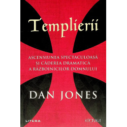 Templierii. Ascensiunea...
