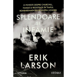 Splendoare si infamie