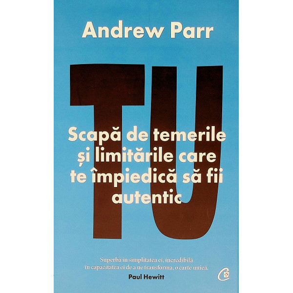 Scapa de temerile si limitarile care te impiedica sa fii autentic