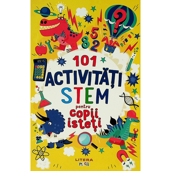 101 activitati Stem pentru copii isteti