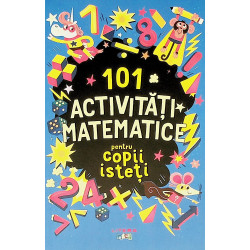 101 activitati matematice...