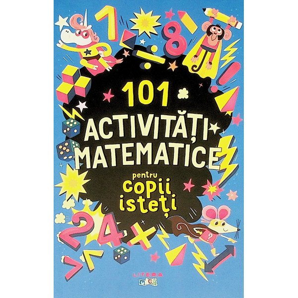 101 activitati matematice pentru copii isteti