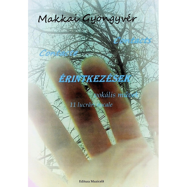 Erintkezesek. Contacte. 11 lucrari vocale