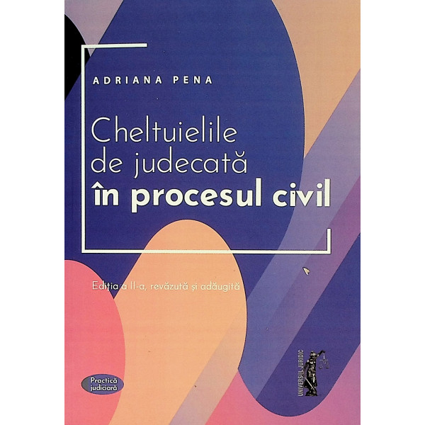 Cheltuielile de judecata in procesul civil