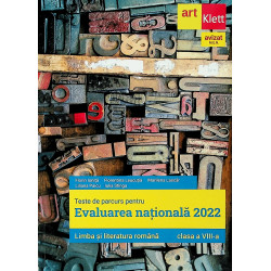 Limba si literatura romana, clasa a VIII-a - Teste de parcurs pentru Evaluarea Nationala 2022