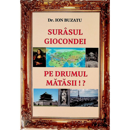 Surasul Giocondei pe drumul...