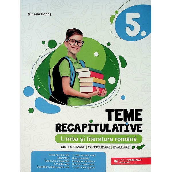 Limba si literatura romana, clasa a V-a - Teme recapitulative