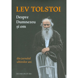 Despre Dumnezeu si om. Din...