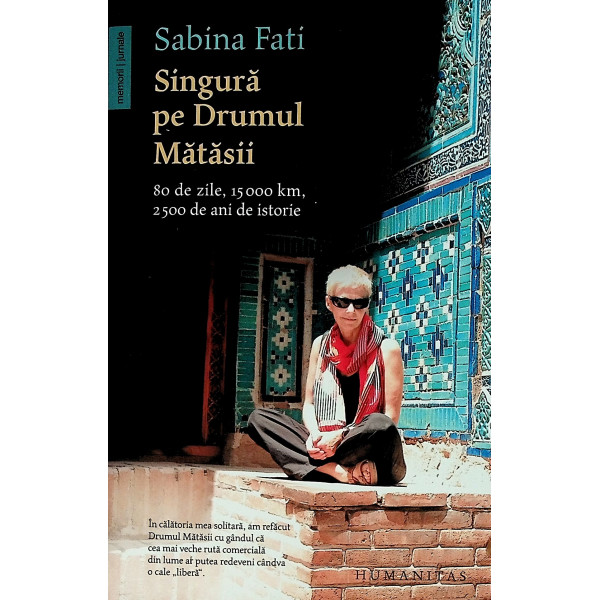 Singura pe Drumul Matasii