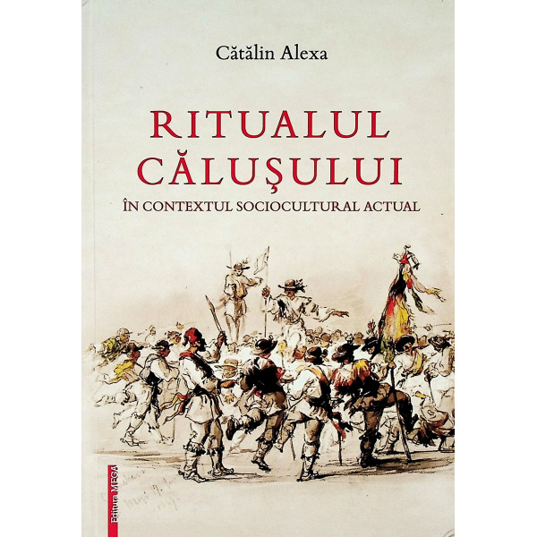 Ritualul Calusului in contextul sociocultural actual