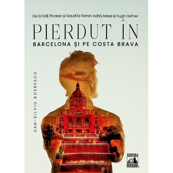 Pierdut in Barcelona si pe Costa Brava