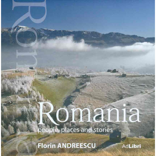 Romania - People, Places and Stories