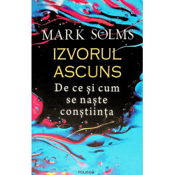 Izvorul ascuns. De ce si...