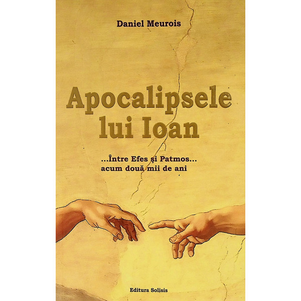 Apocalipsele lui Ioan. Intre Efes si Patmos... acum doua mii de ani