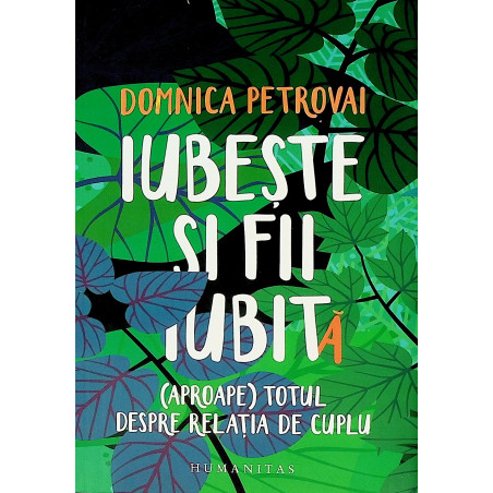 Iubeste si fii iubita....