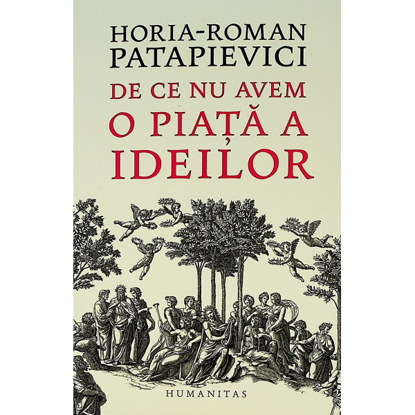 De ce nu avem o piata a ideilor