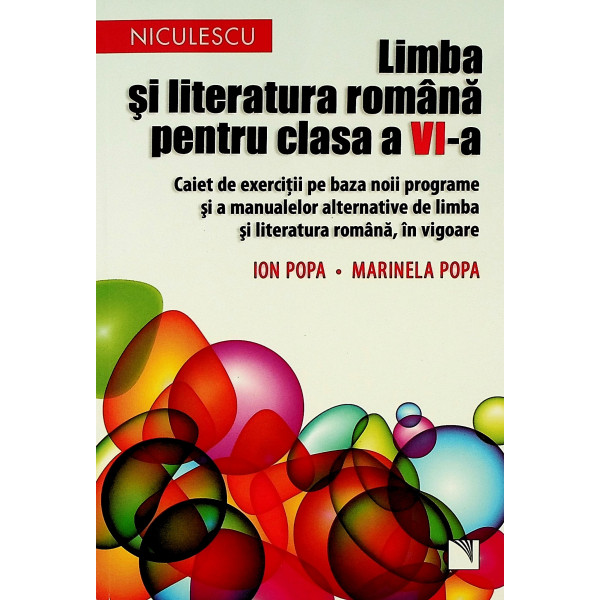 Limba si literatura romana pentru clasa a IV-a. Caiet de exercitii pe baza noii programe si a manualelor alternative de limba si
