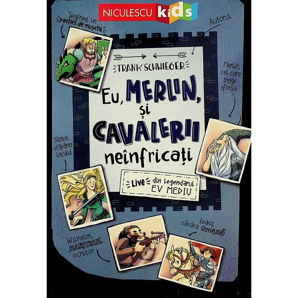 Eu, Merlin si cavalerii neinfricati. Live din legendarul Ev Mediu