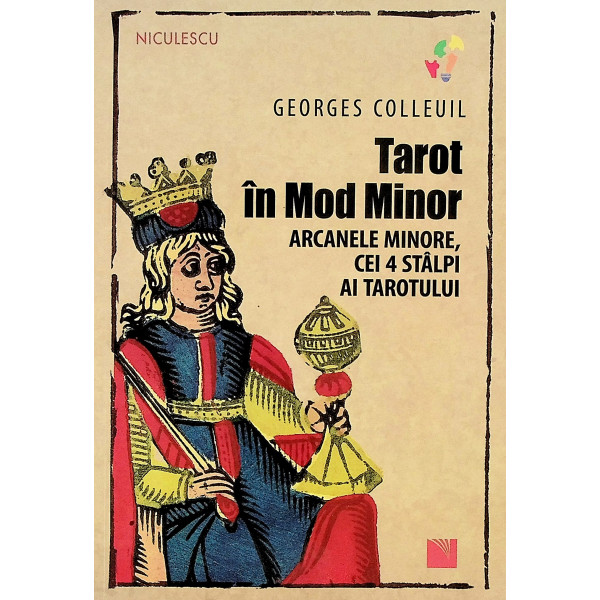 Tarot in Mod Minor. Arcanele minore, cei 4 stalpi ai taratolui