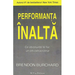 Performanta inalta. Ce...