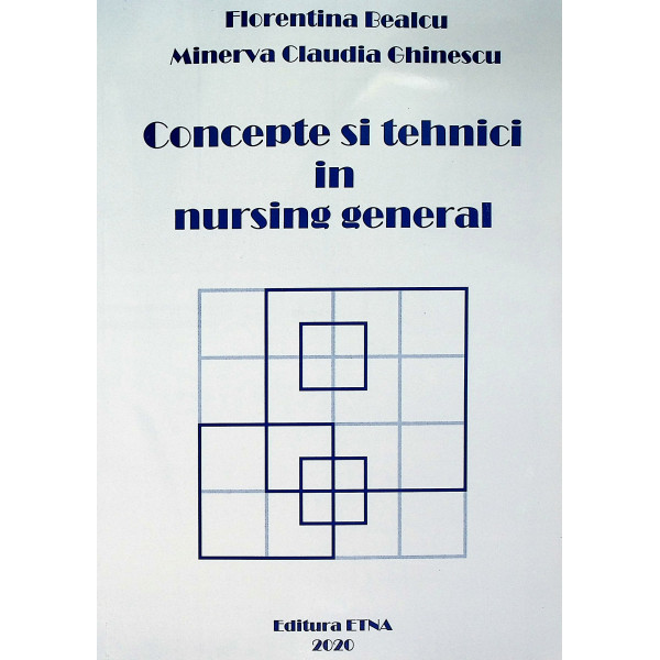 Concepte si tehnici in nursing general