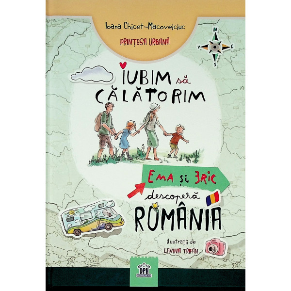 Iubim sa calatorim. Ema si Eric descopera Romania