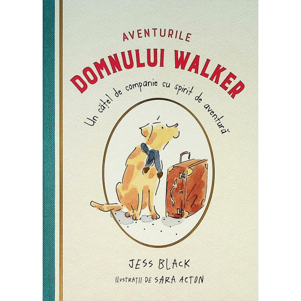 Aventurile Domnului Walker. Un catel de companie cu spirit de aventura