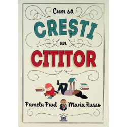 Cum sa cresti un cititor
