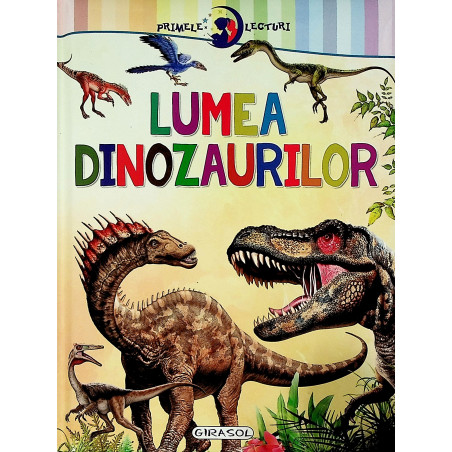 Lumea dinozaurilor