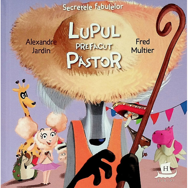 Secretele fabulelor. Lupul prefacut pastor