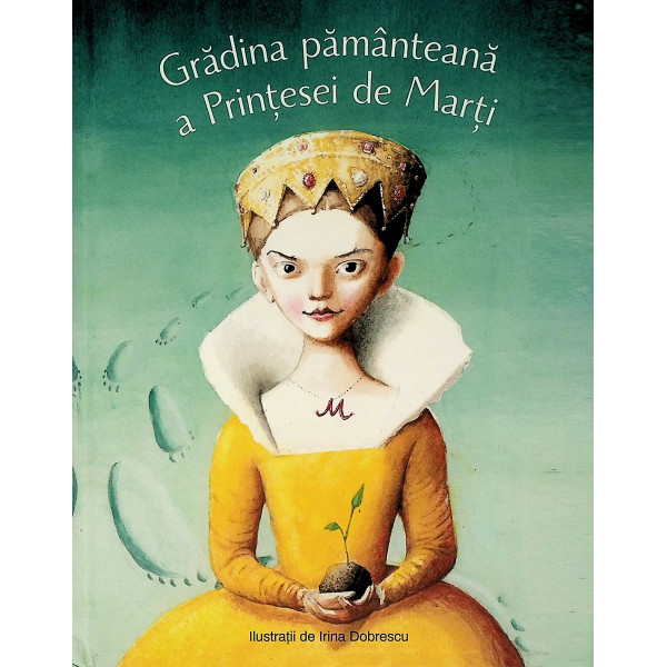 Gradina pamanteana a Printesei de Marti